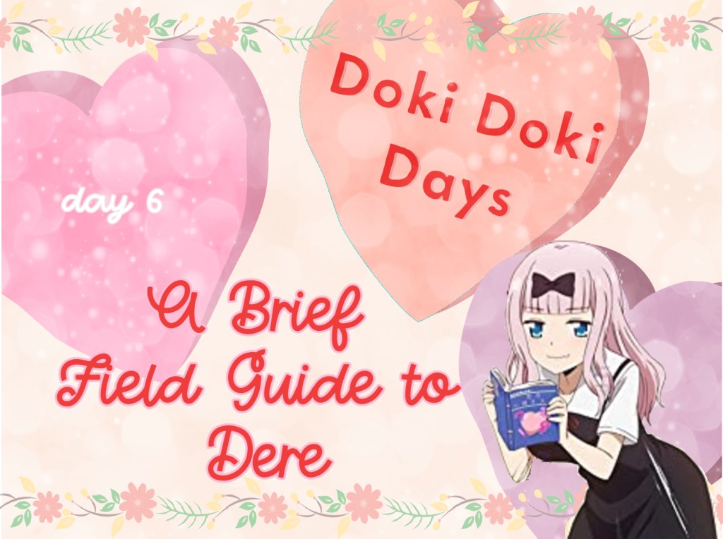 doki doki days
chika
love is war
dere types