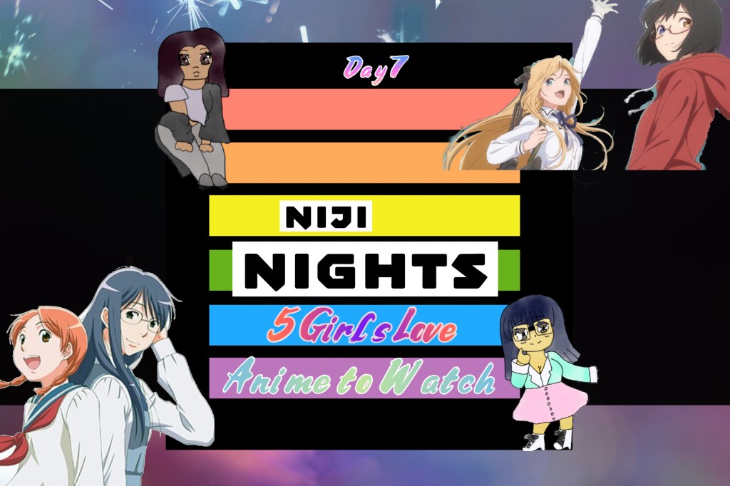 Niji Nights
Girls Love
fumi x akira
sorawo  x toriko