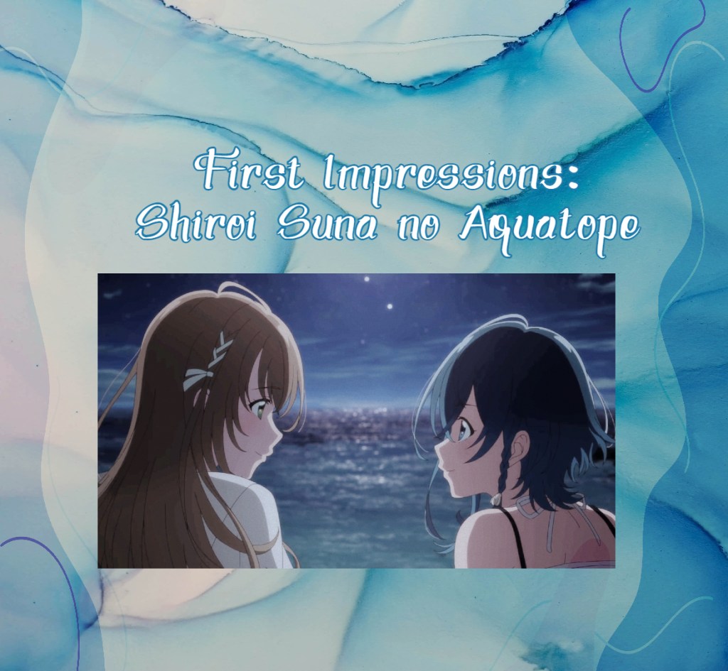 Fuuka x Kukuru
Shiroi Suna no Aquatope