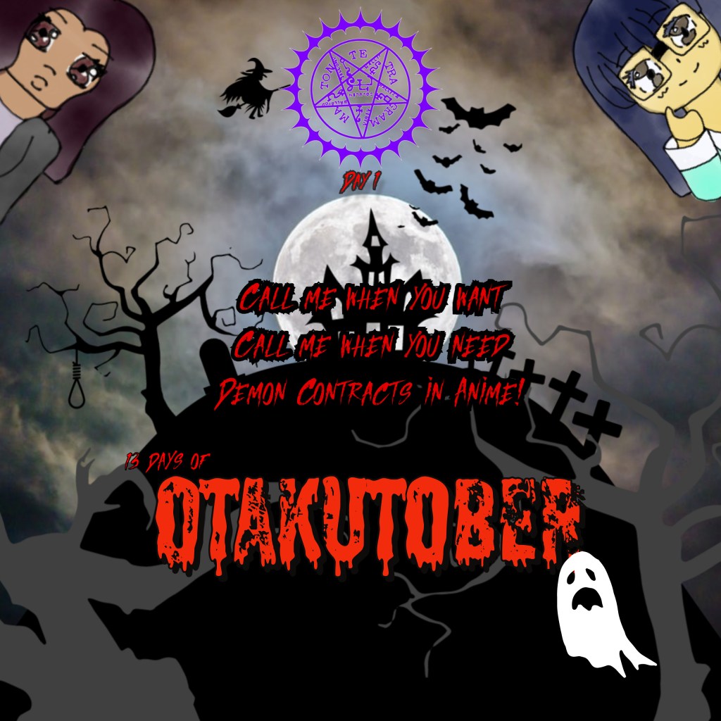 13 days of otakutober
demon in anime
demon contracts