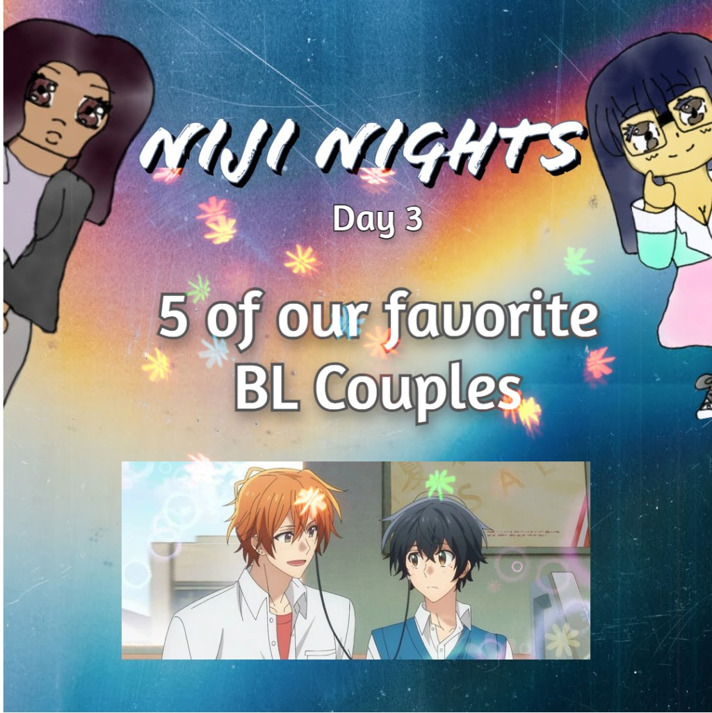Day 3 of Niji Nights: 5 of our favorite BL&nbsp;Couples