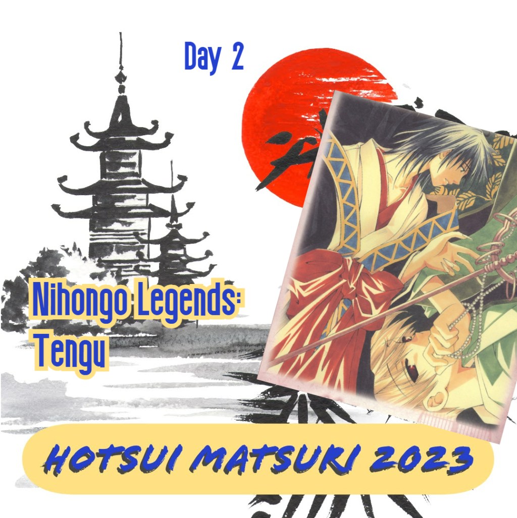 Day 2 of Hotsui Matsuri: Nihongo&nbsp;Legends-Tengu