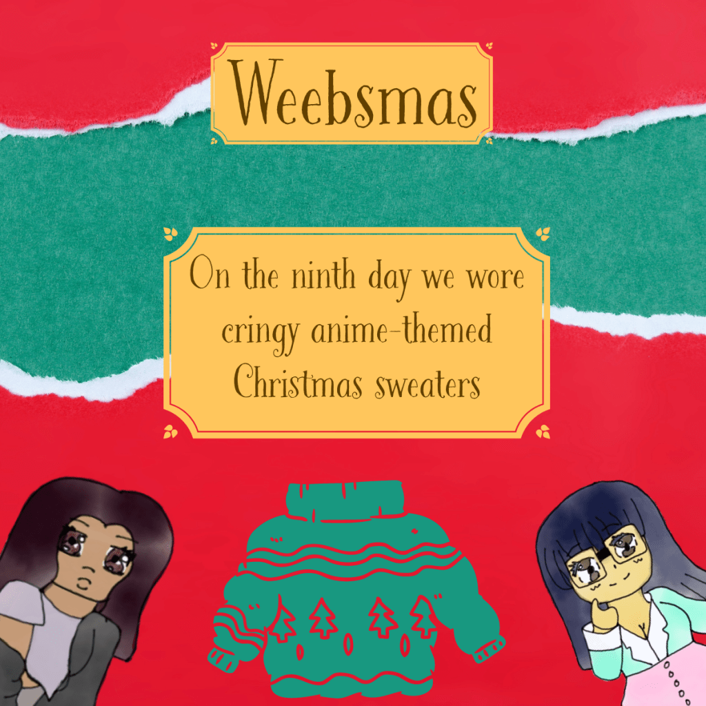 Weebsmas Day 9 – Weeby Christmas&nbsp;Sweaters