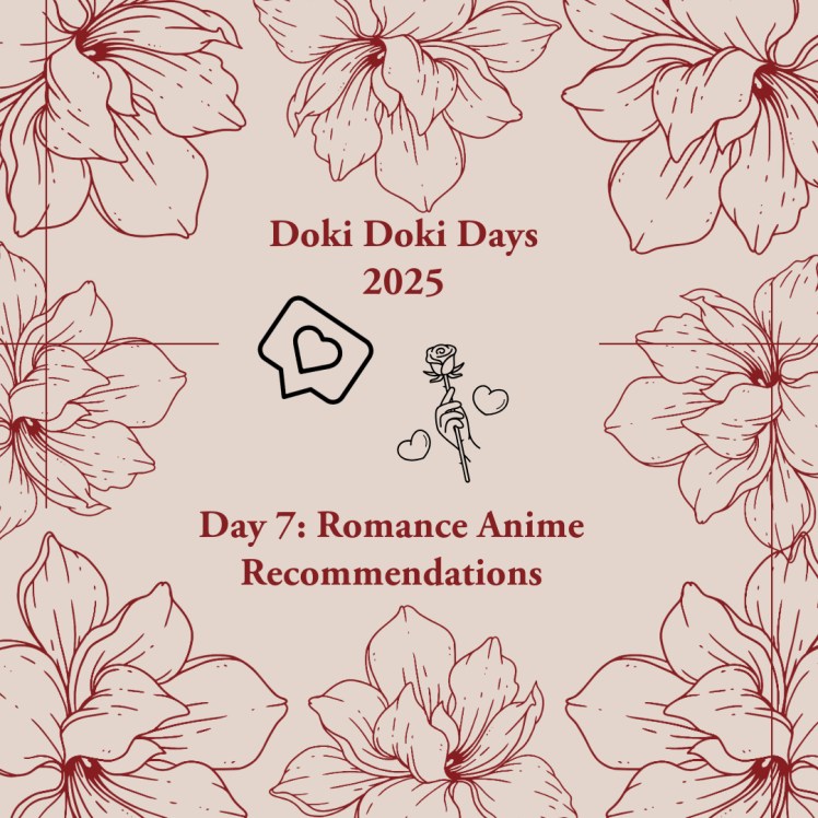 Day 7 of Doki Doki Days 2025: Romance Anime&nbsp;Recommendations
