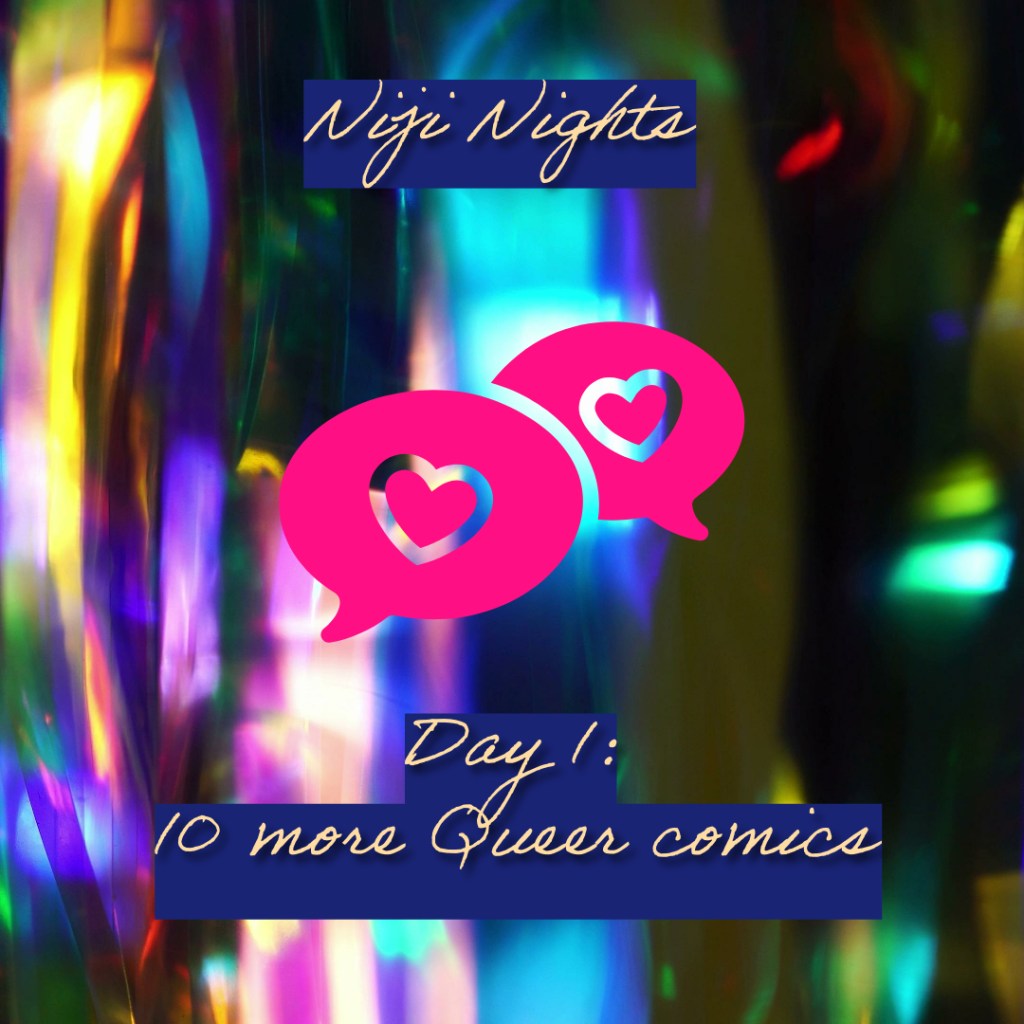 Niji Nights 2025: Day 1- 10 more Queer Webtoons