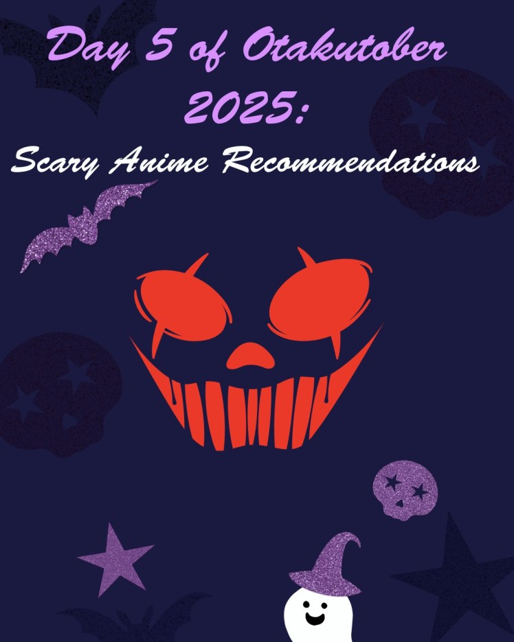 Day 5 of Otakutober 2025: Scary Anime&nbsp;Recommendations