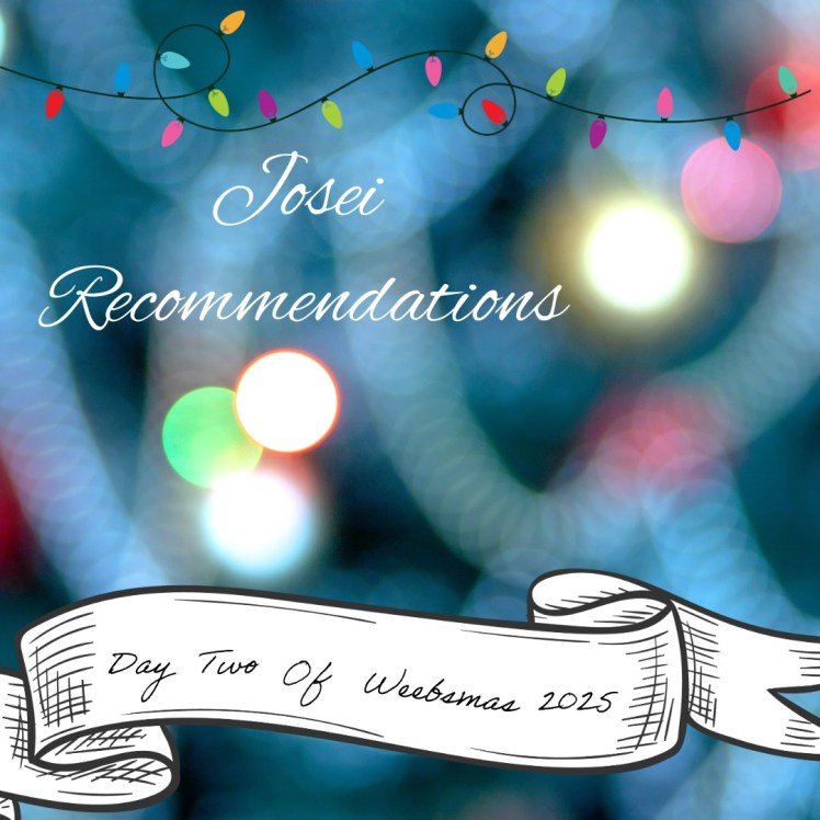 Day 2 of Weebsmas 2025: Josei&nbsp;Recommendations