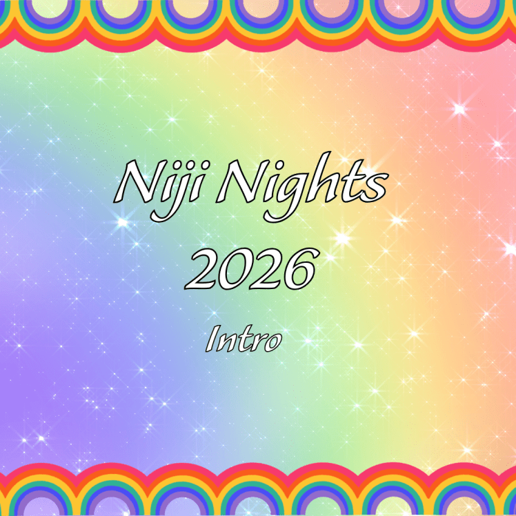 Introduction to Niji Nights&nbsp;2026
